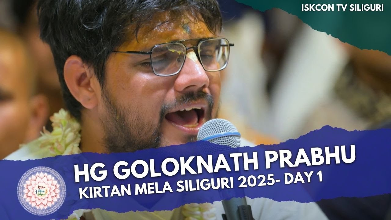 HG Goloknath Das's Kirtan | Day 1 | Kirtan Mela Siliguri 2025 | 4K | ISKCON Siliguri 🎶✨
