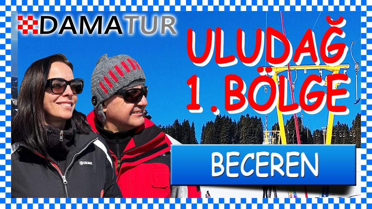 ULUDAĞ Kayak Merkezi 1. BÖLGE BECEREN Pisti (51. Sn Piste giriş)