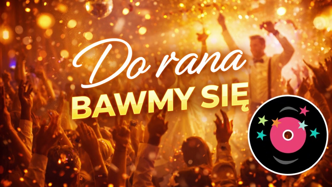 Do rana bawmy się 🎉 | Wesele 90s Disco Polo | Imprezowy HIT
