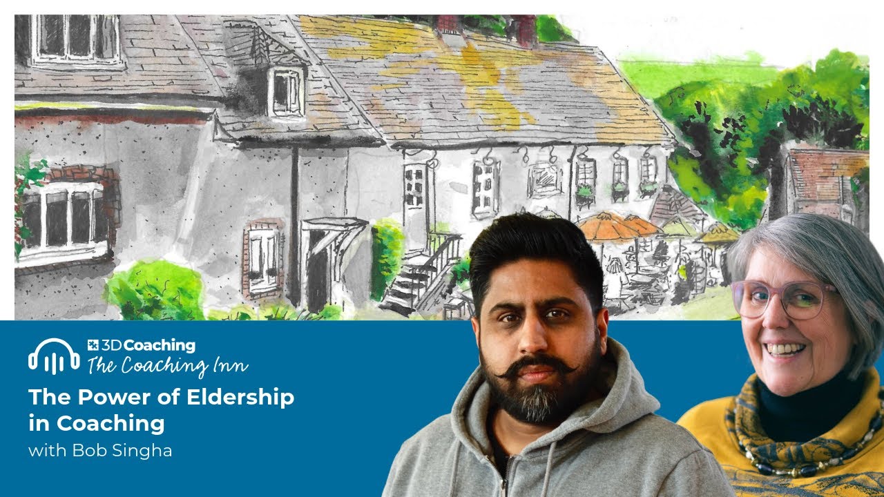 The Power of Eldership in Coaching  A Conversation with Bob Singha S5 Episode 66