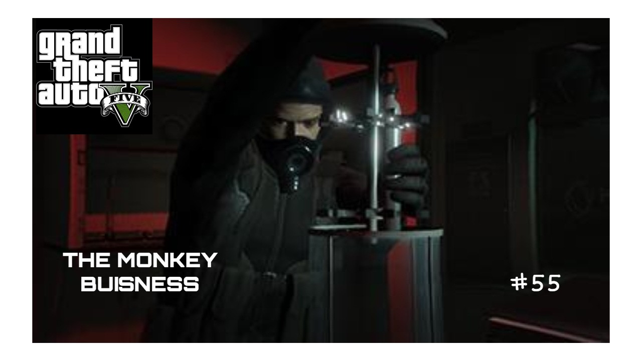 THE MONKEY BUISNESS #55