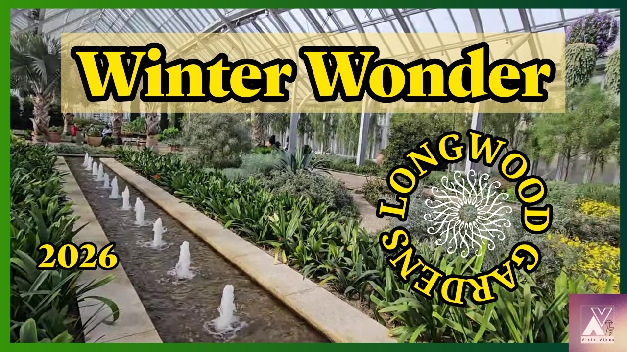 Winter Wonder 2026 | Longwood Gardens 4K