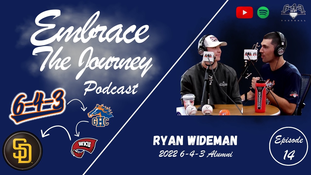 Ryan Wideman: EmbraceTheJourney Ep. 14
