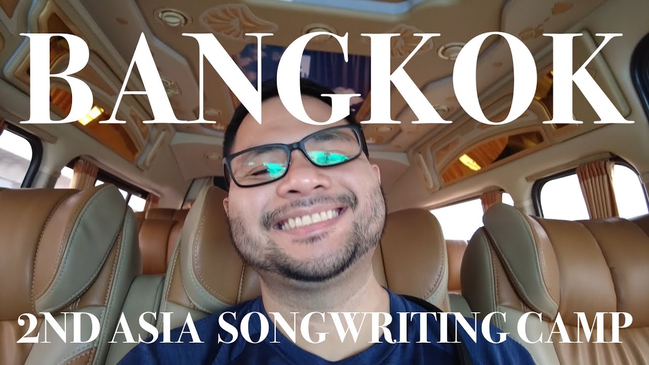 Davey Langit: 2nd Asia Songwriting Camp (Bangkok, Thailand)