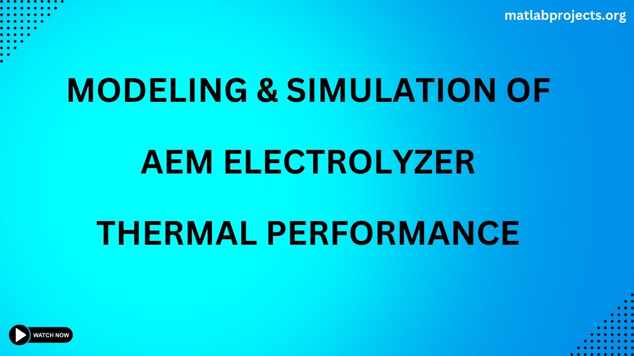 Modeling & Simulation of AEM Electrolyzer Thermal Performance