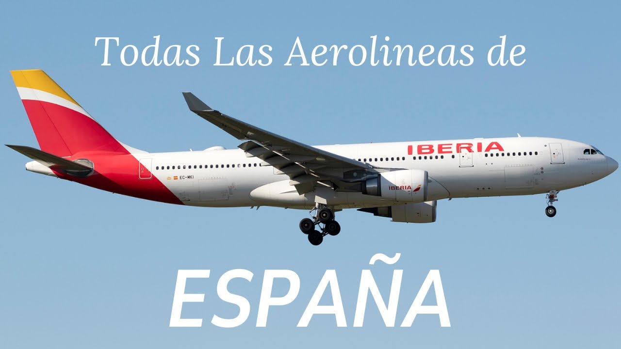 Todas Las Aerolíneas de España