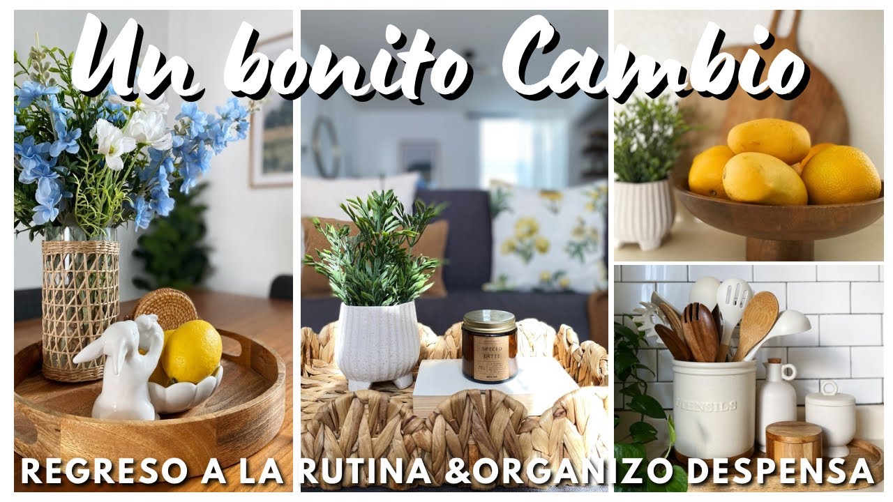 Cambios Bonitos en Casa 🍋🦋 Organizando despensa para el regreso a la Rutina 🪴Decoración & Hogar 🧺🥐🫐