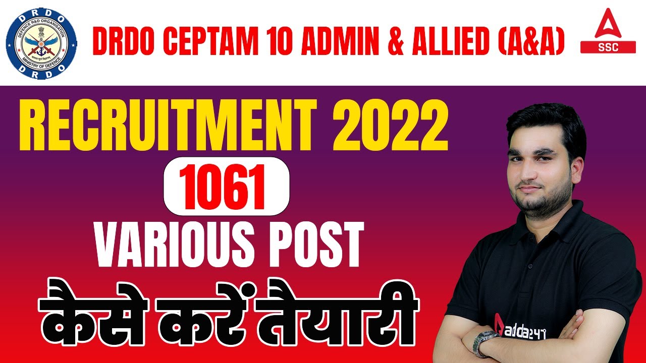 DRDO CEPTAM 10 Admin & Allied (A&A) Recruitment 2022 | 1061 Various Post कैसे करें तैयारी ?