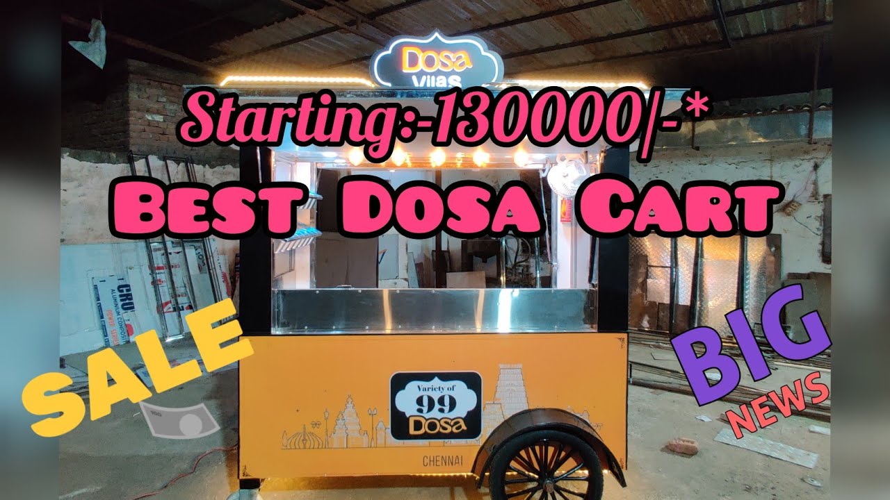 Best Dosa Idili Cart 