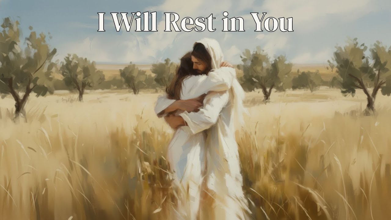I Will Rest in You | Peaceful Christian Instrumental Worship for Prayer & Rest