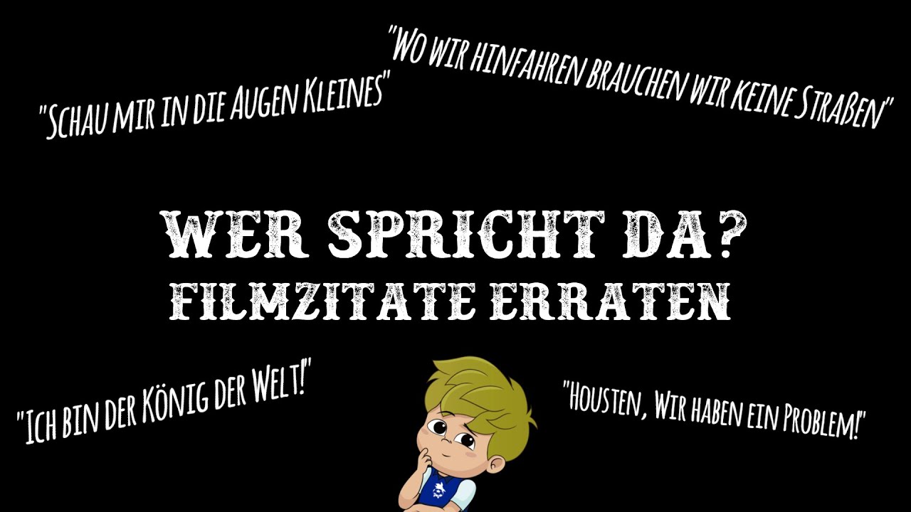 Wer spricht da? | Filmzitate erraten