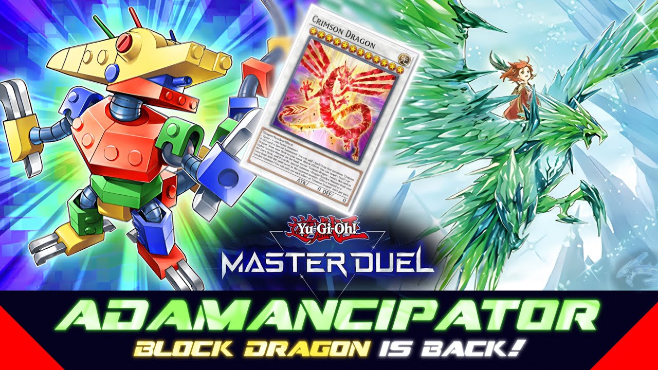 ADAMANCIPATOR - BLOCK DRAGON IS BACK‼️ [Yu-Gi-Oh! Master Duel]