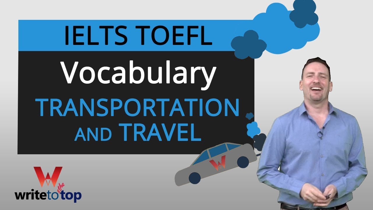 Академическая лексика IELTS TOEFL: транспорт и путешествия