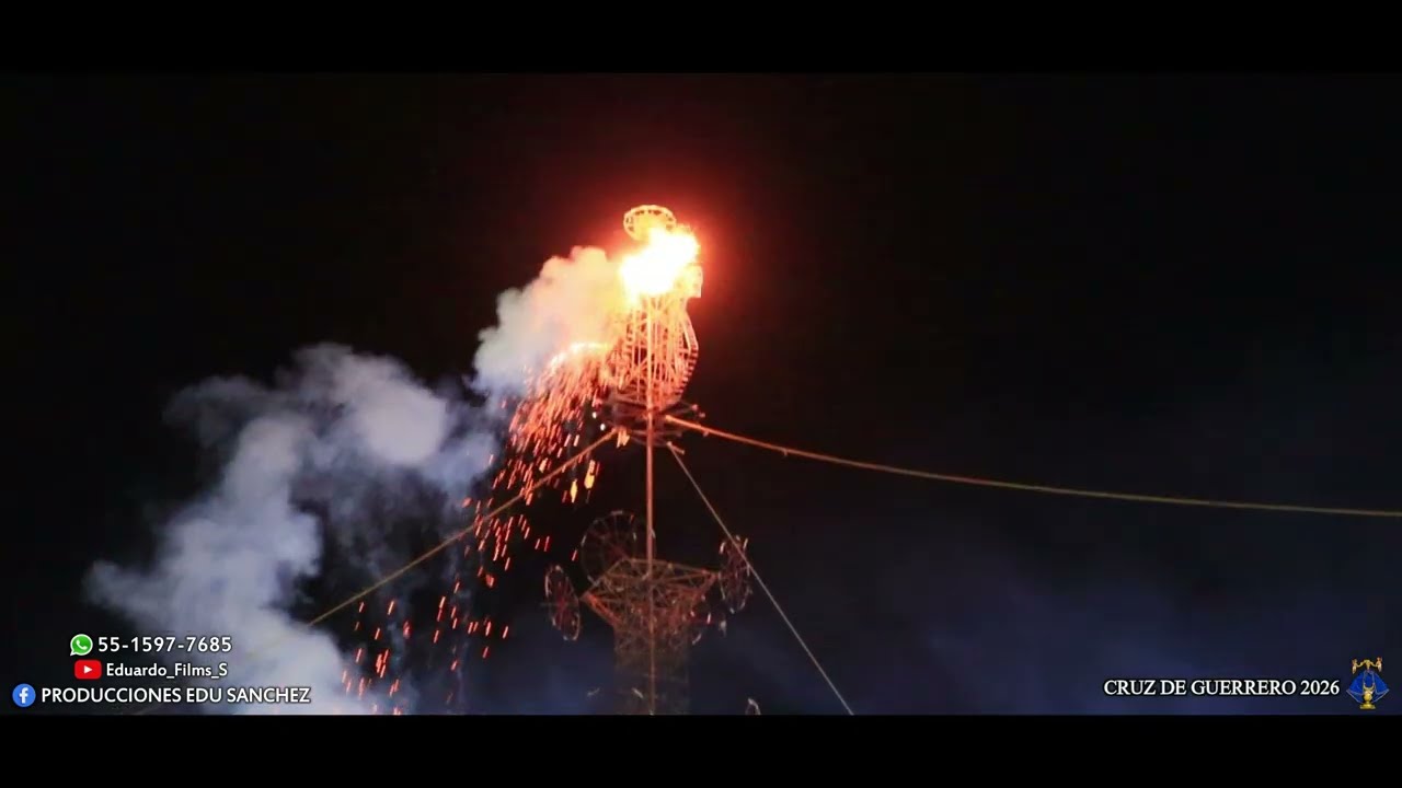 Quema de Castillo / DRON / Cruz de Guerrero 2026
