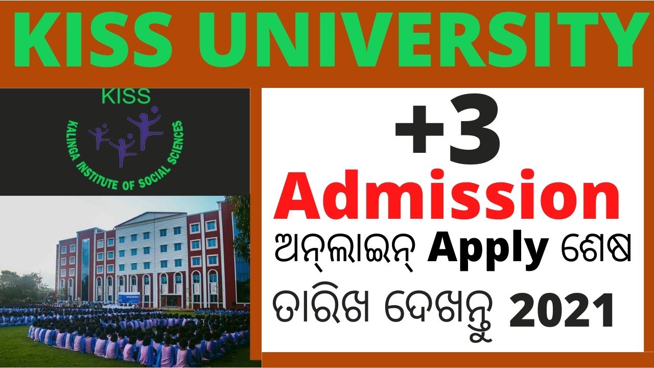 Kiss University +3 Admission Online  Last Date and Merits List 2021 in odia