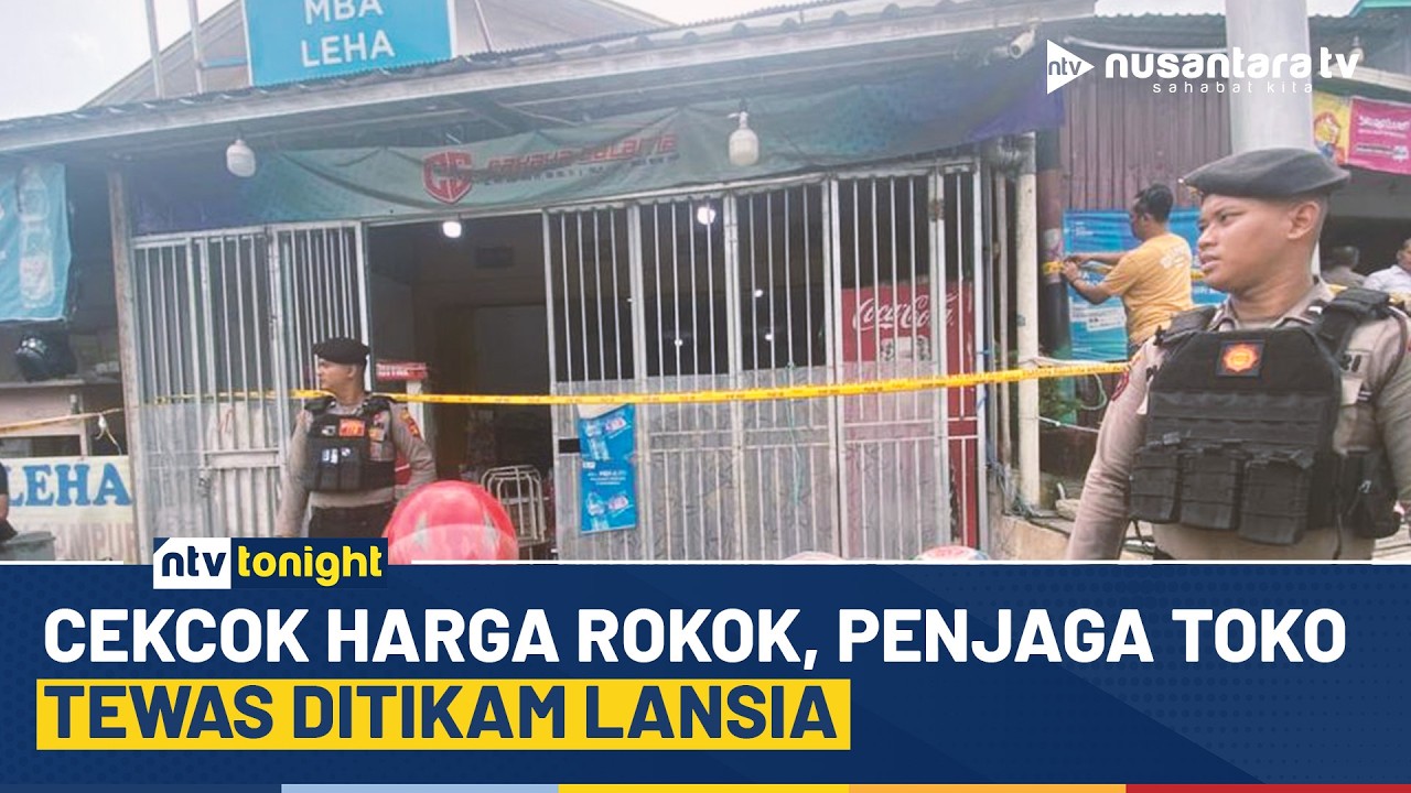 [LIVE] Cekcok Harga Rokok, Penjaga Toko Tewas Ditikam Lansia | NTV TONIGHT