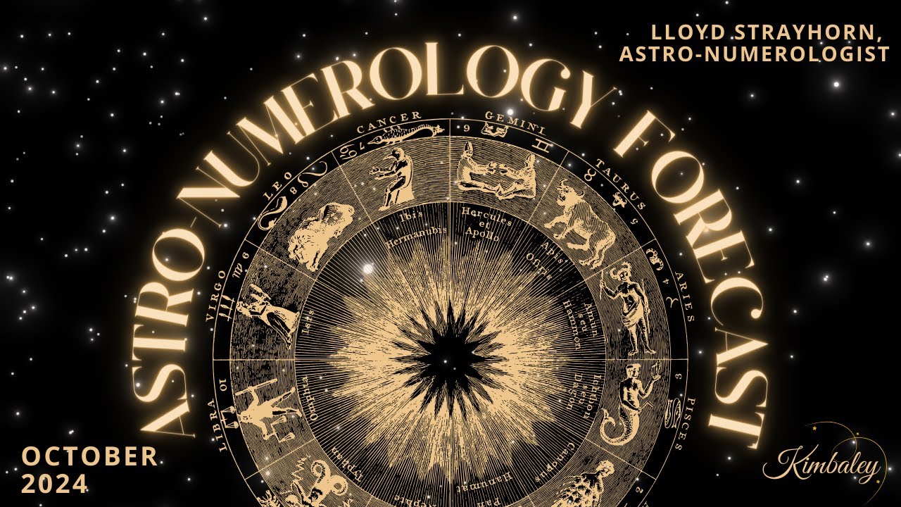 2025 Preview , October Astro-Numerology Forecast By Zodiac Sign | Lloyd Strayhorn.