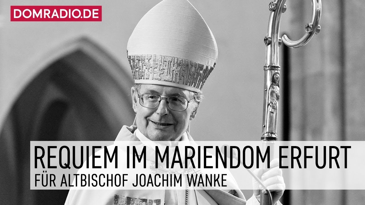 Requiem f&uuml;r Altbischof Joachim Wanke am 21.03.2026 im Erfurter Dom