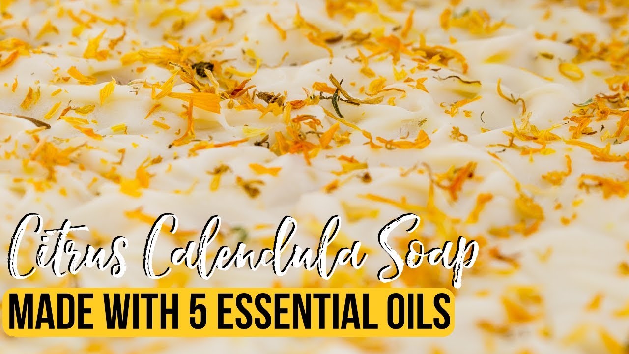 Soap with 5 Essential Oils - Citrus Calendula | Royalty Soaps