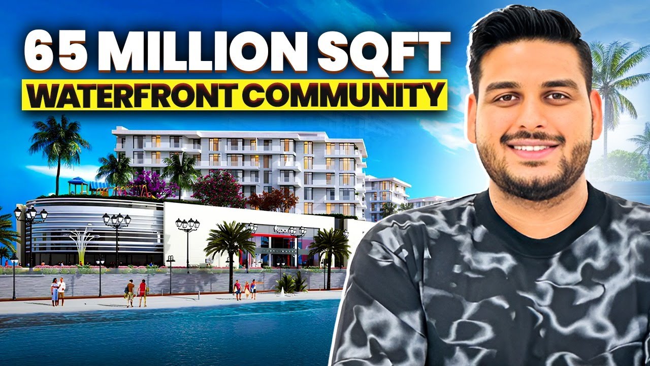 Most affordable waterfront property in UAE | Ajmal al makan City detailed guide | Dubai real estate