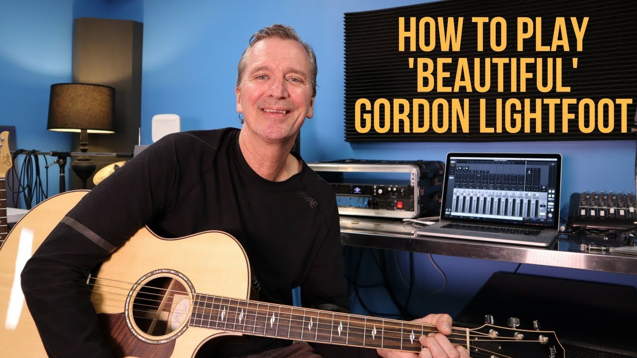 How to play 'Beautiful' by Gordon Lightfoot