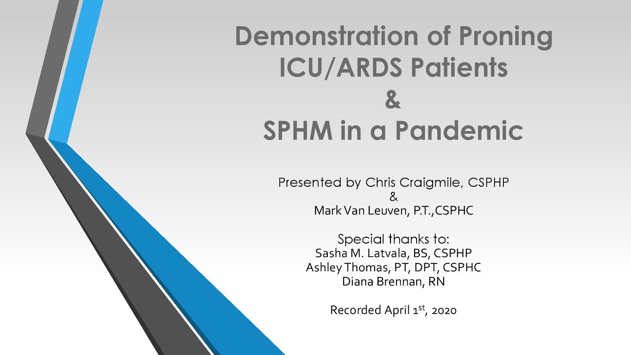 Proning ICU/ARDS Patients, SPHM Infection Protocols and SPHM Morgue