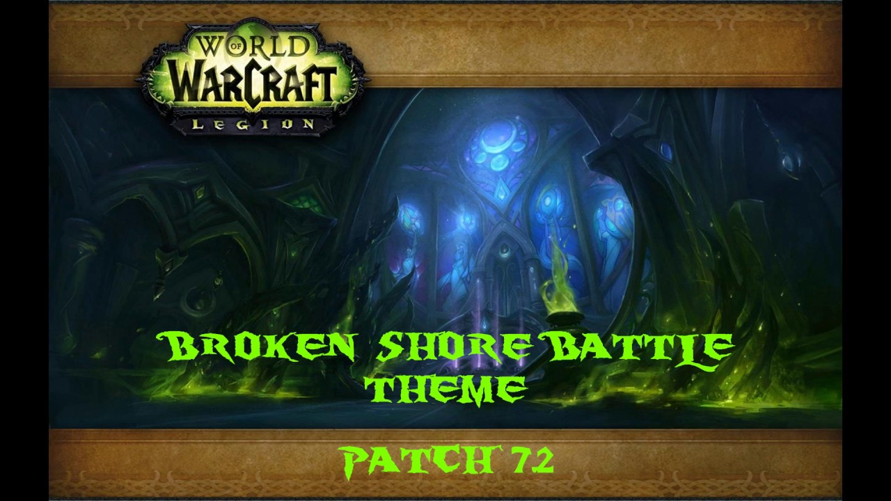 World of Warcraft: Legion - Broken Shore Battle Theme (Patch 7.2)