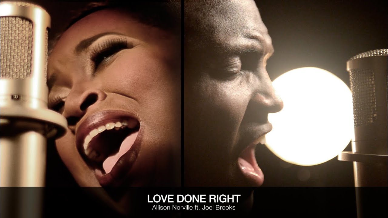 Allison Norville - Love Done Right ft. Joel Brooks