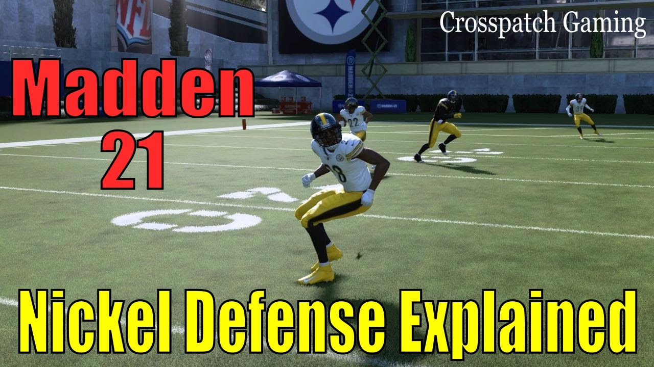 Madden 21 Nickel Defenses Explained for Beginners