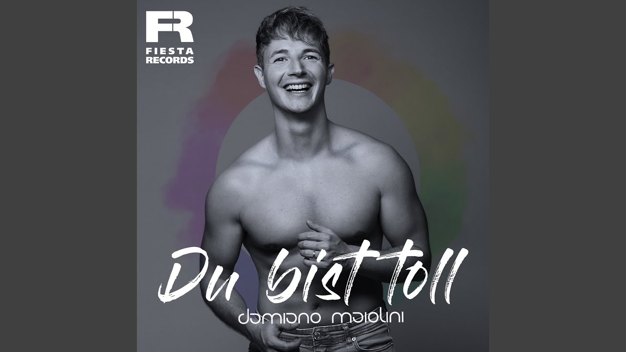 Du bist toll
