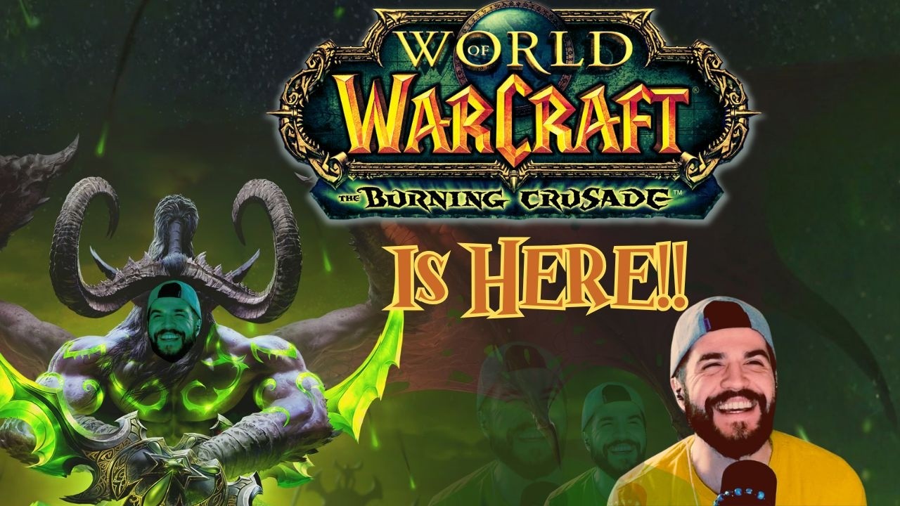 TBC IS HERE!!! LETS GET TO DUNGEON GRINDING!!