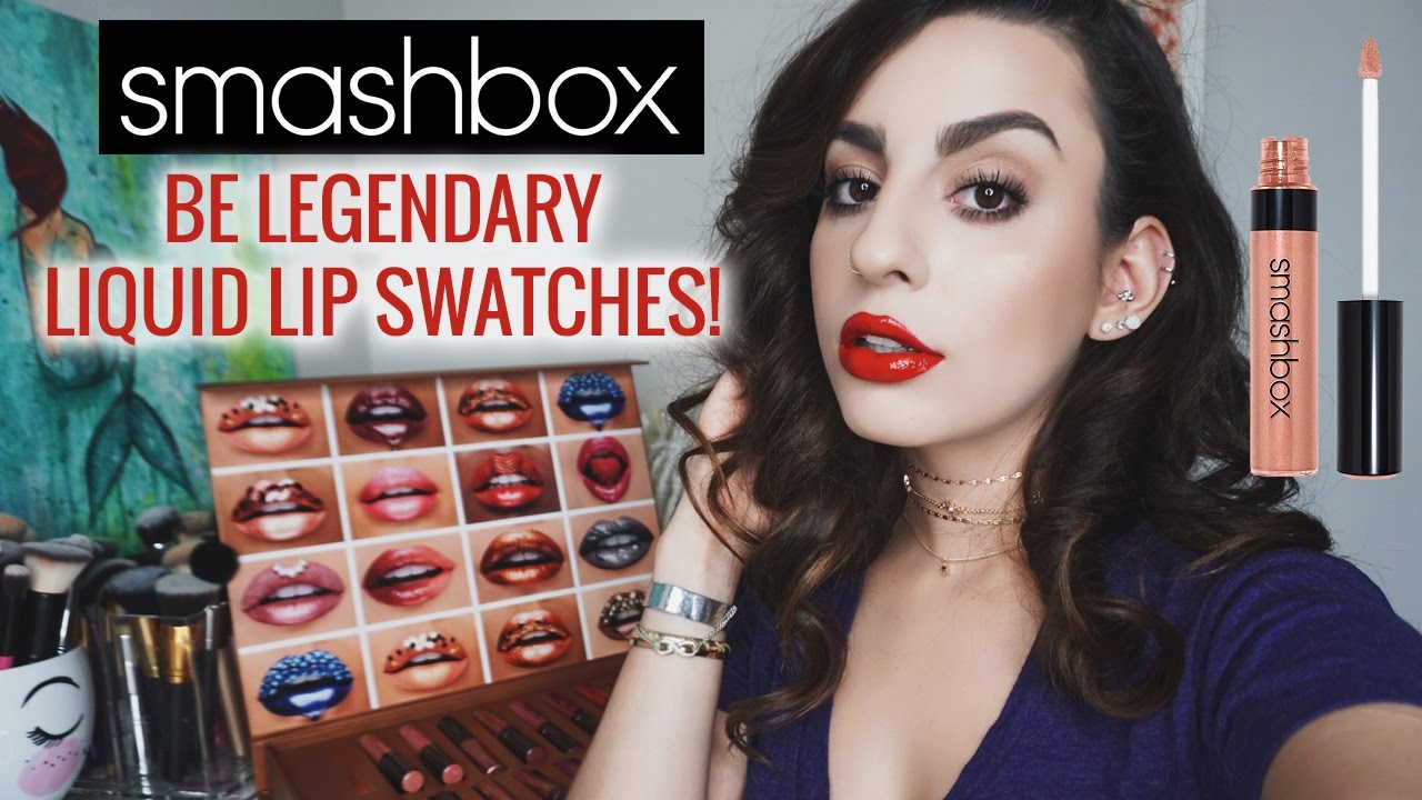 Smashbox Be Legendary Liquid Lip Swatches! All 17