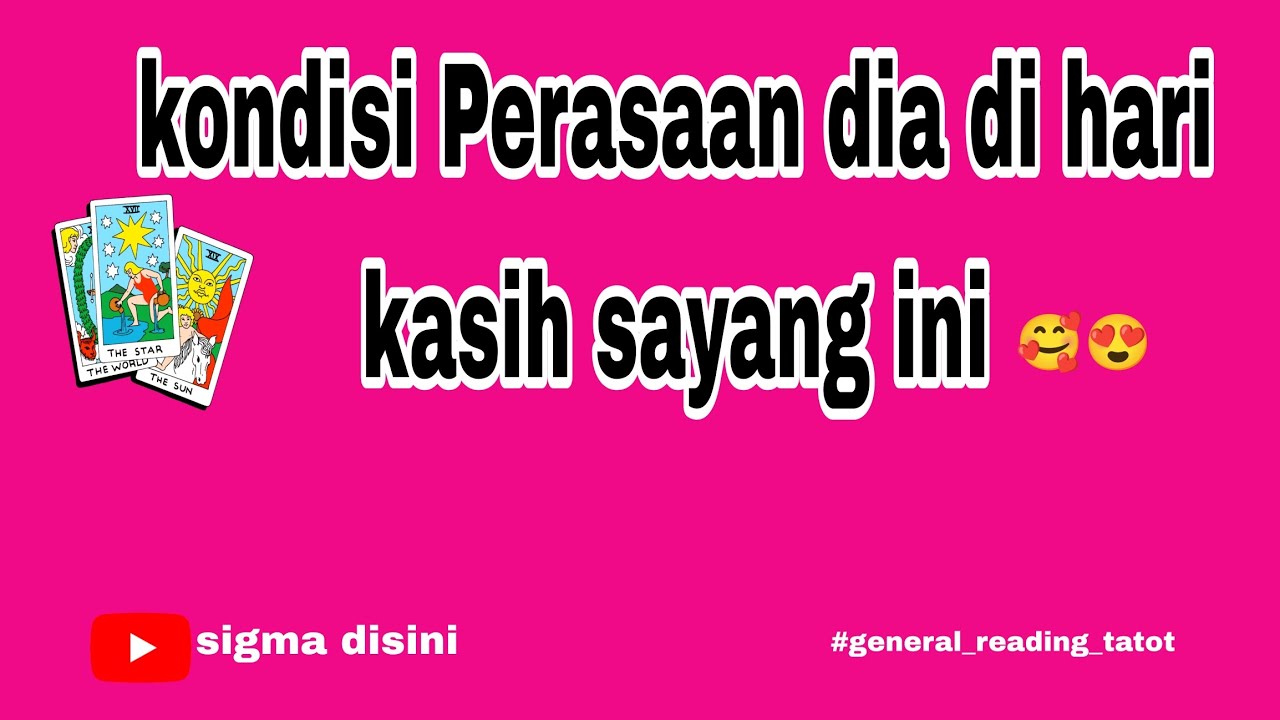 ☂️DI HARI KASIH SAYANG INI,BEGINI PERASAAN DIA PADAMU☂️#tarot #zodiak #sigmatarot 