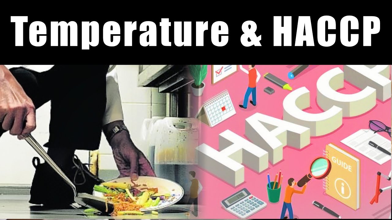 What is HACCP & temperature 🌡management in kitchen | cooking, cooling,reheating,holding Temperature