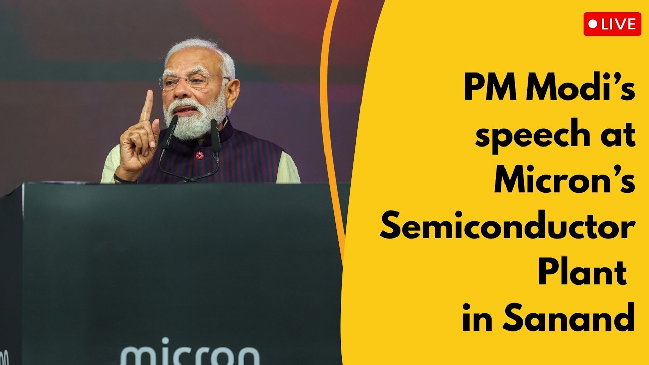 Live: PM Modi’s speech at Micron’s Semiconductor Plant in Sanand, Gujarat