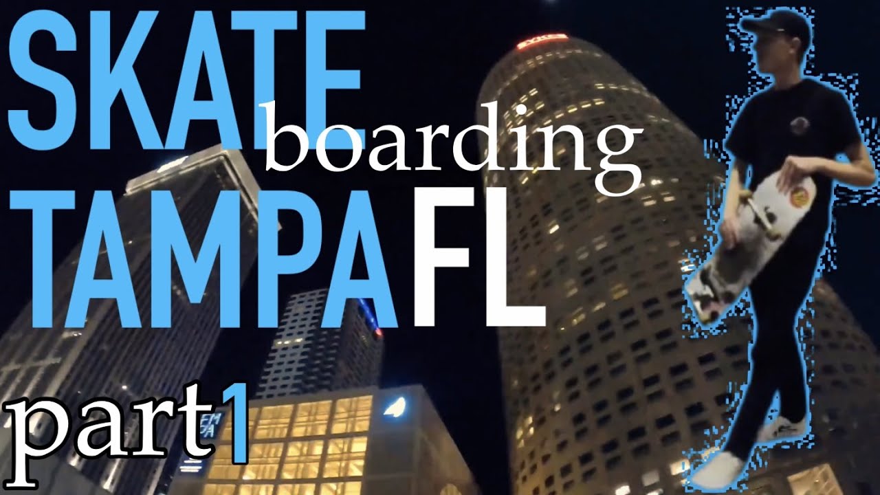 Skateboarding Downtown Tampa | Part 1