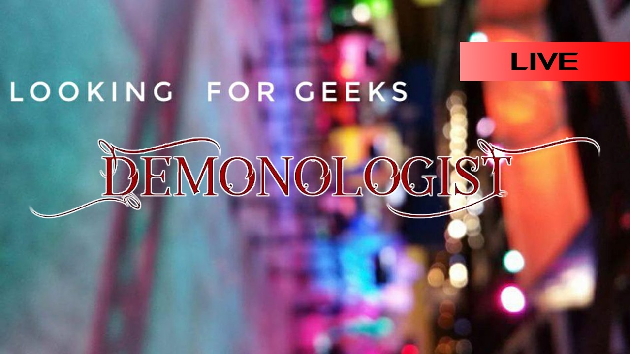 Spooky Saturday: DEMONOLOGIST