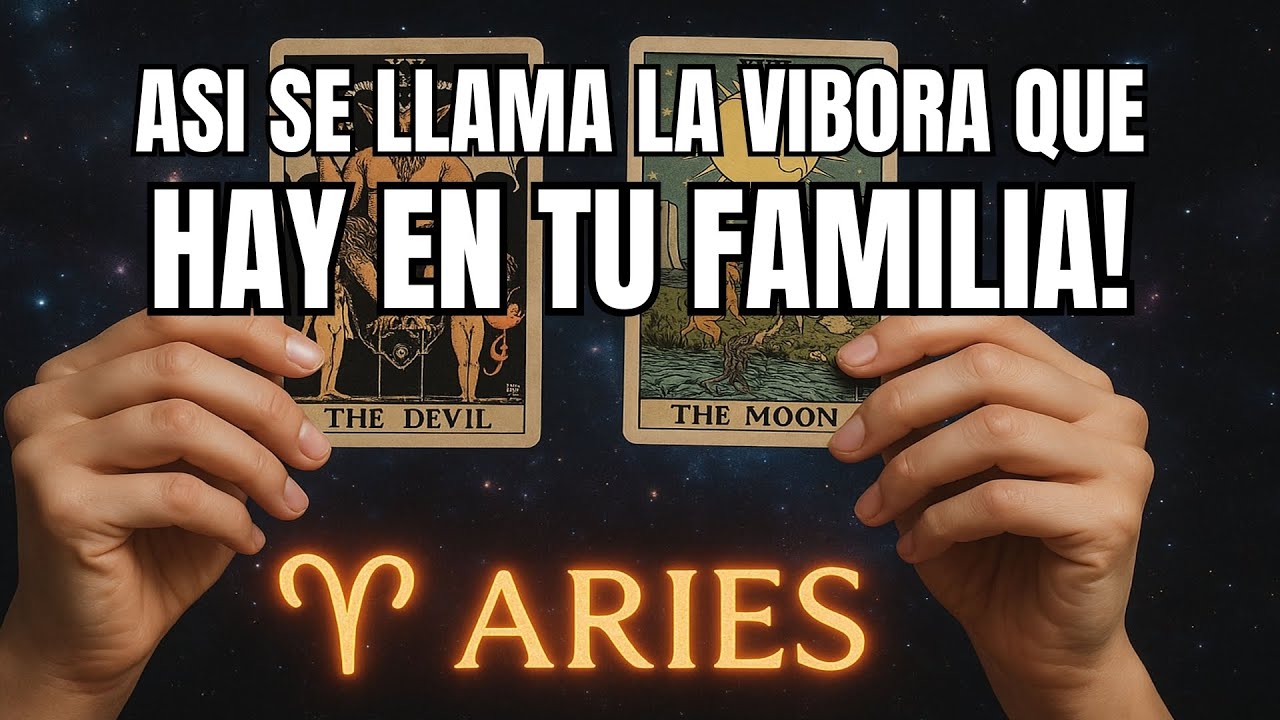 ARIES♈️ASI ES CÓMO SE LLAMA LA VÍBORA 🐍 DE TU FAMILIA‼️ 