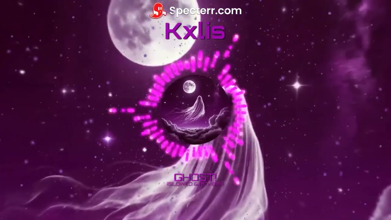 Kxlis - GHOST! (Slowed & Reverb) (Official Audio)