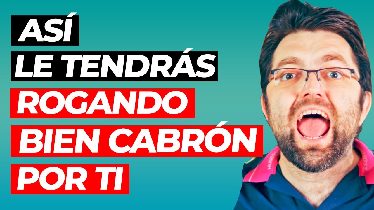 Como MANIPULAR a tu ex para que TE RUEGUE COMO CABRÓN