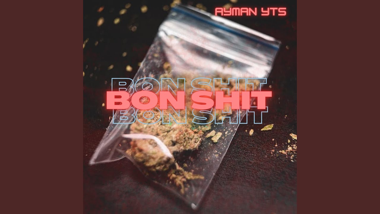 Bon shit