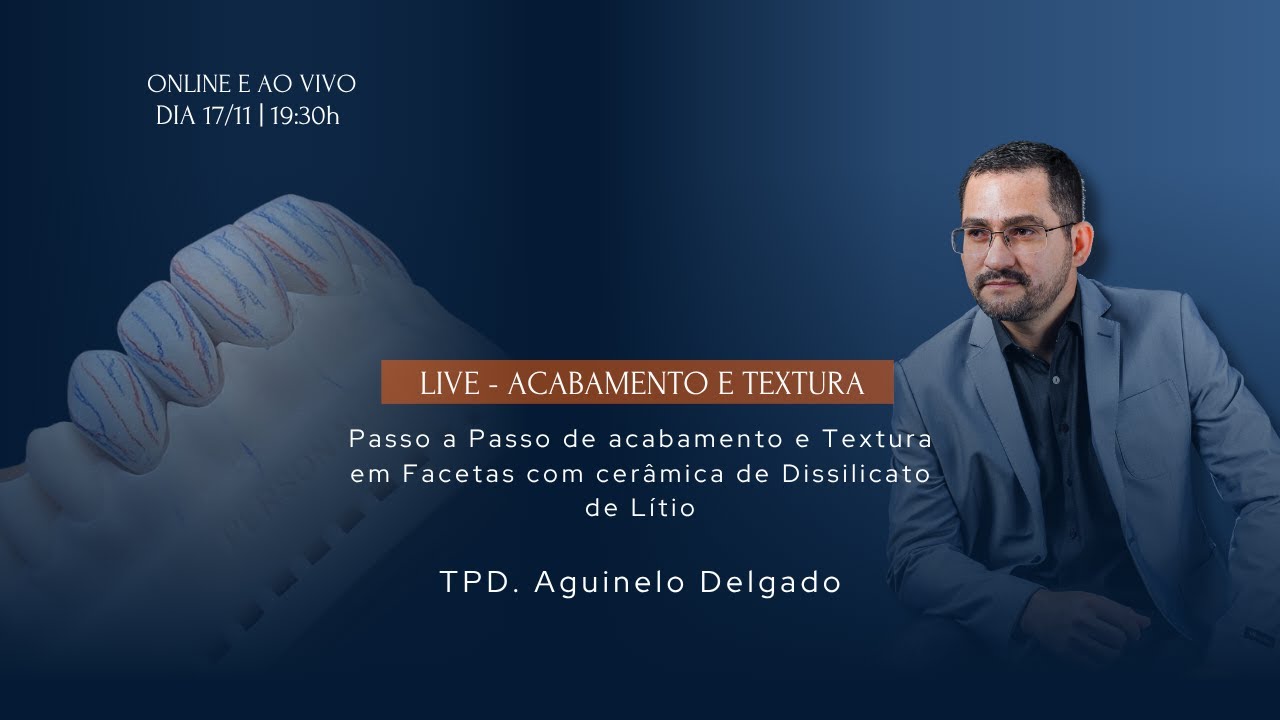 Live Acabamento e Textura em Facetas de Dissilicato de Lítio