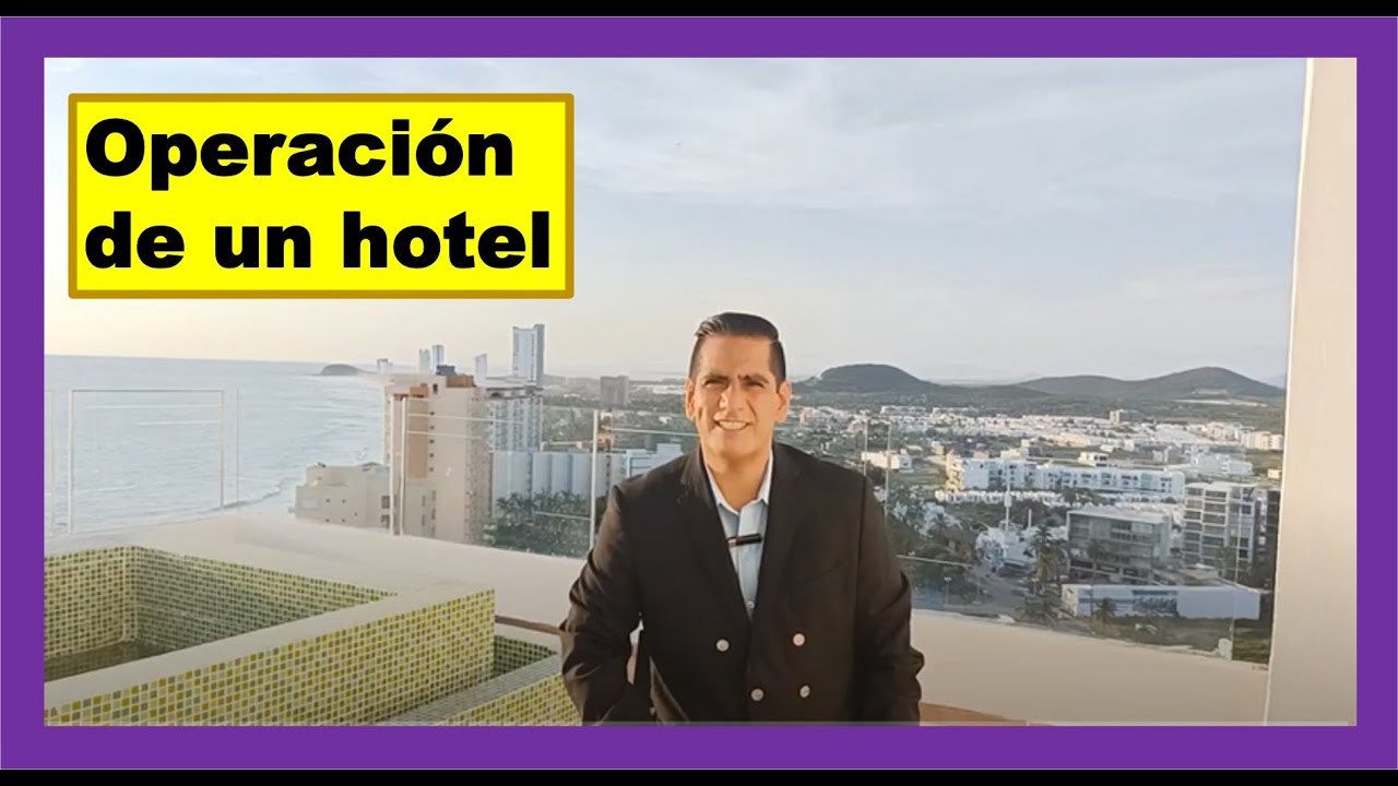El inicio en las operaciones de un hotel