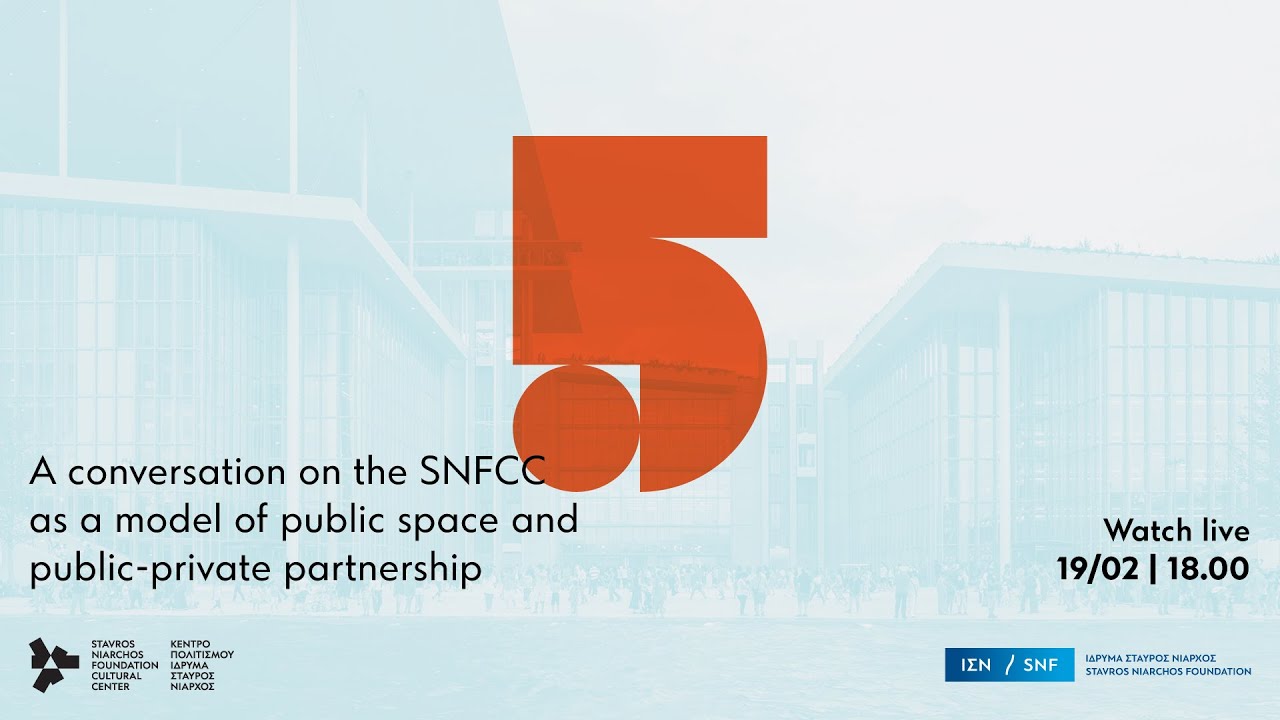 A conversation on the SNFCC as a model of public space and public-private partnership | SNFCC
