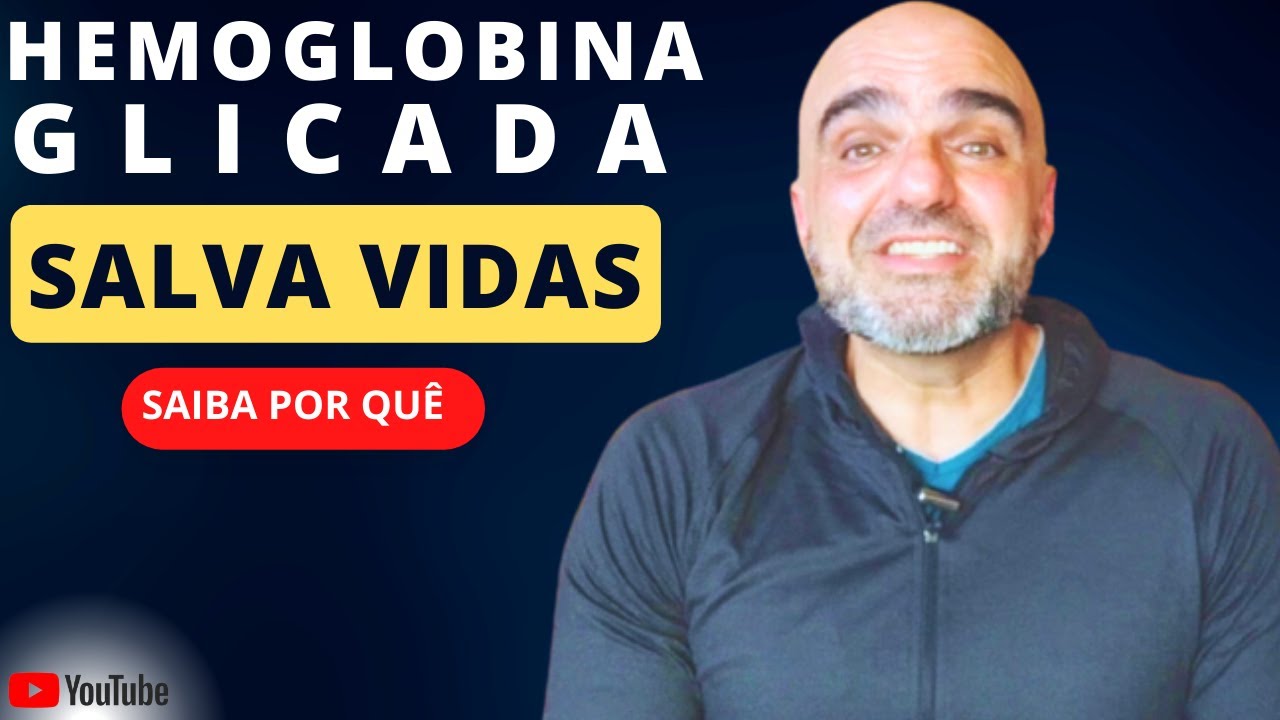 Hemoglobina Glicada: O Que é e Por Que é Importante para Sua Saúde