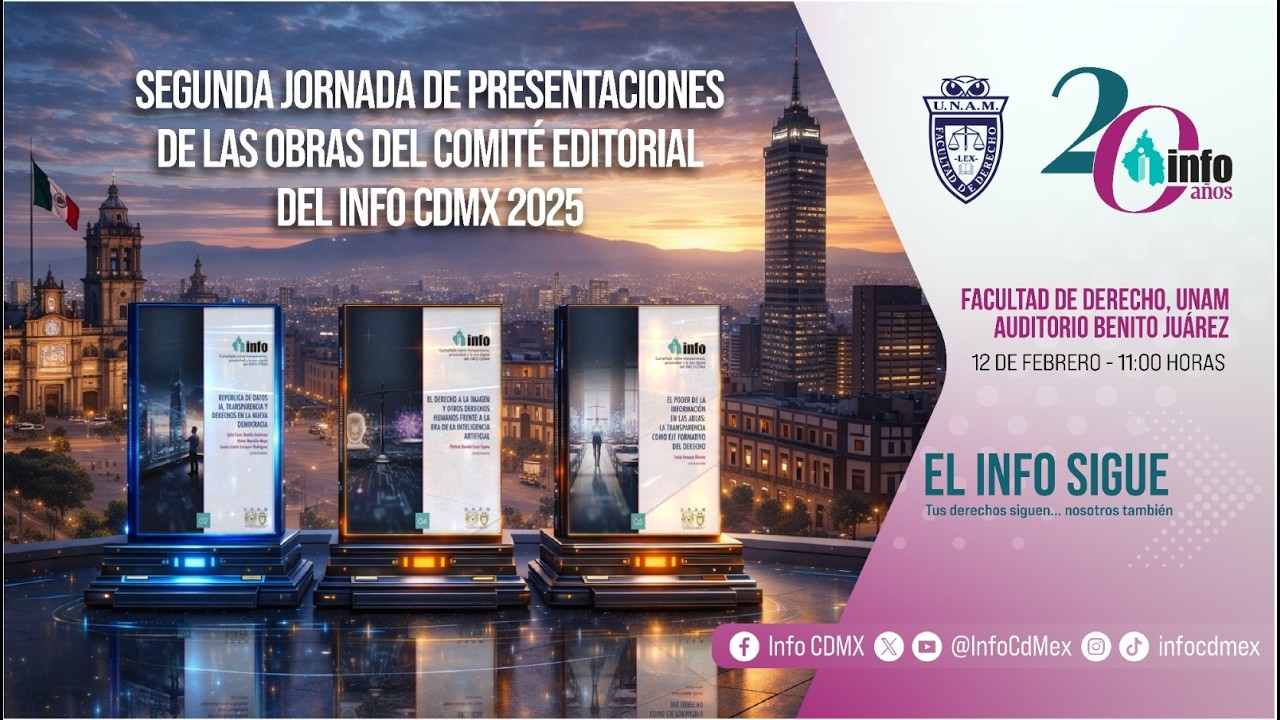 #EnVivo 📽 SEGUNDA JORNADA DE PRESENTACIONES DE LAS OBRAS DEL COMITÉ EDITORIAL DEL INFO CDMX 2025.