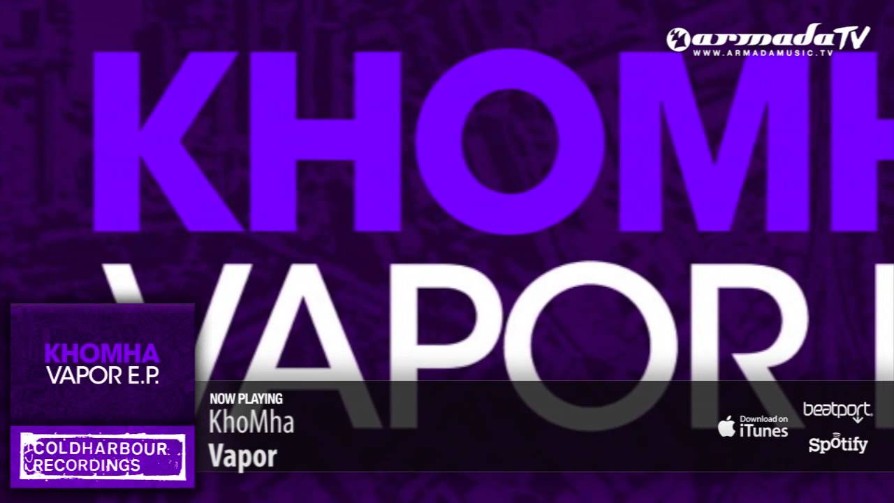 KhoMha - Vapor (Original Mix)