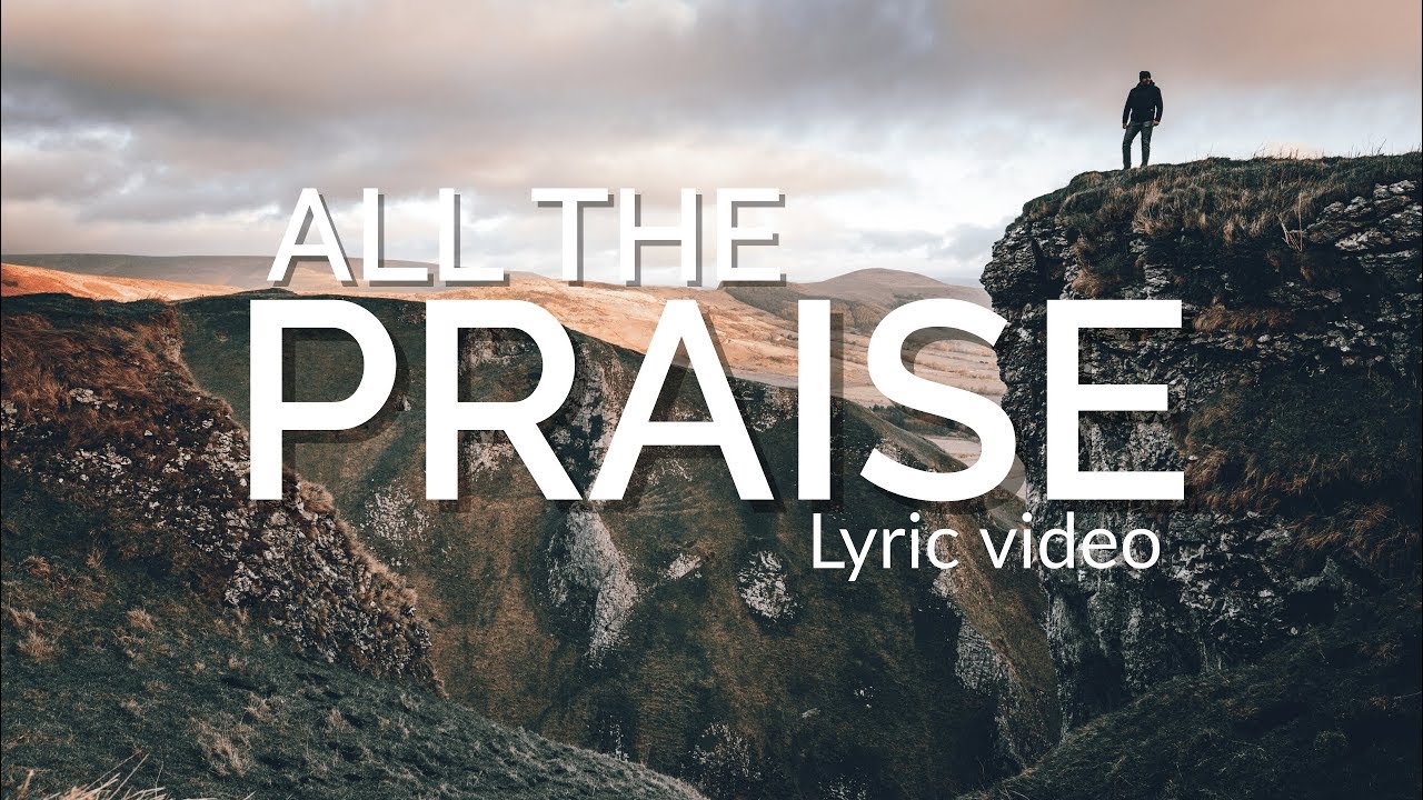 All The Praise (Official Lyric Video) // SOUTHVILLE // Praise EP