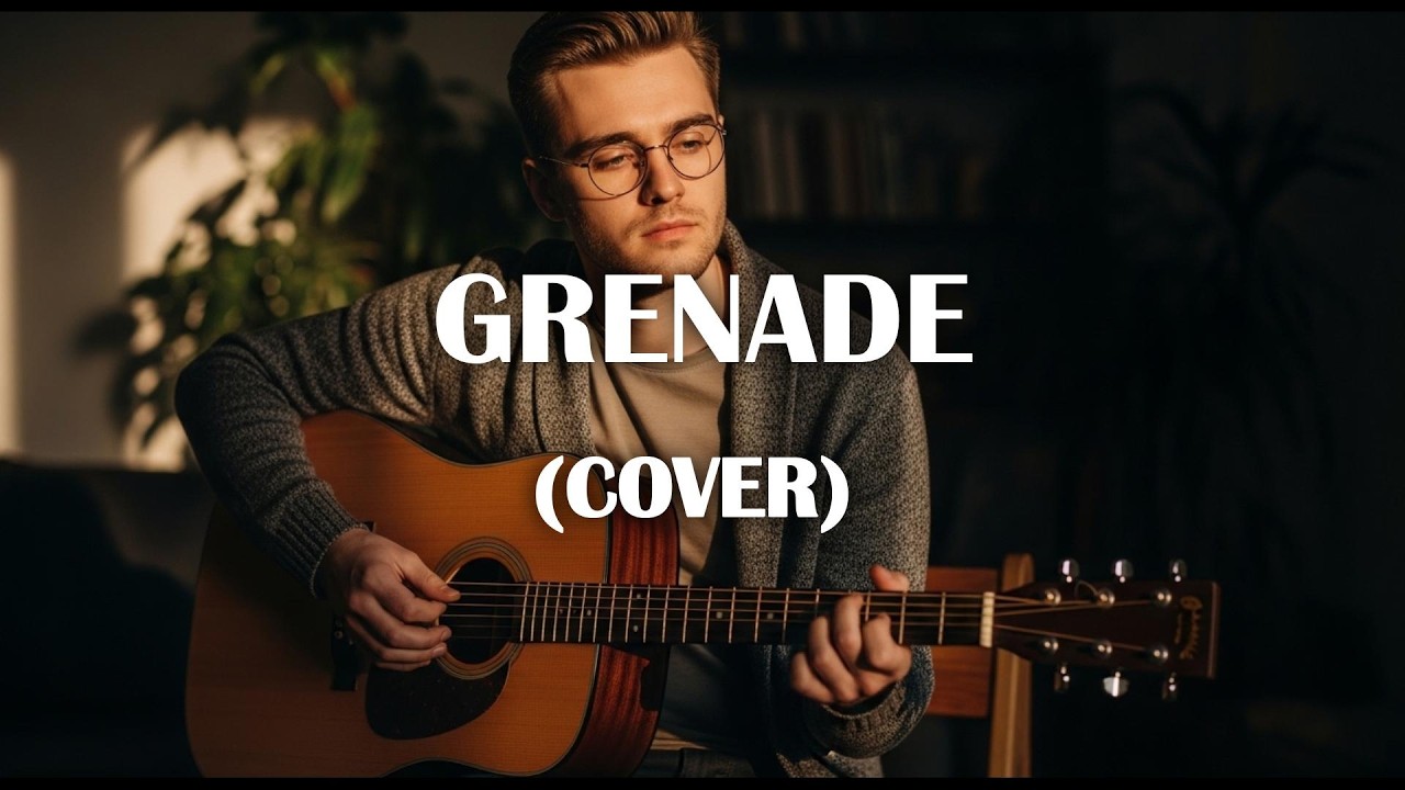 GRENADE - BRUNO MARS (COVER)