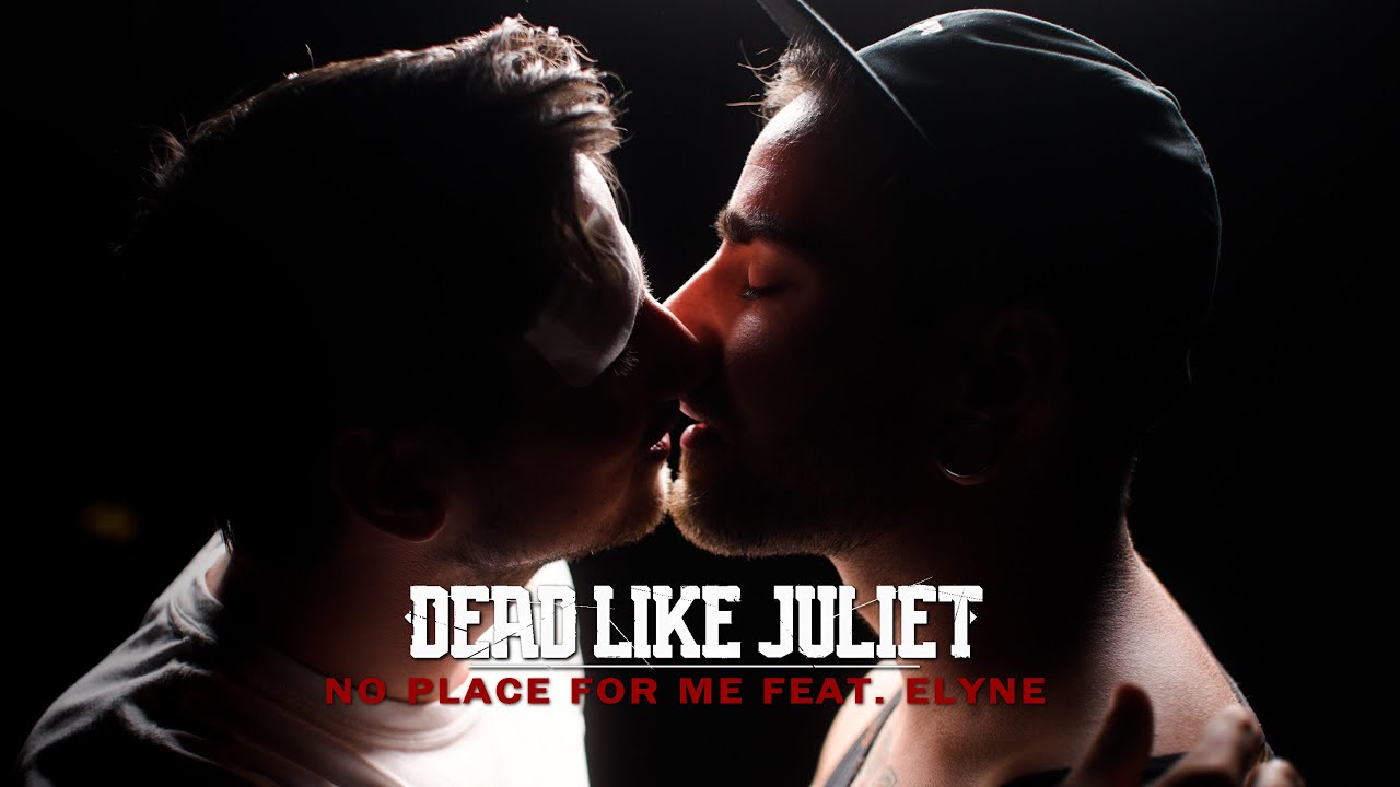 DEAD LIKE JULIET - No Place For Me feat. ELYNE (Official Music Video)